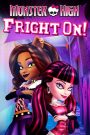Monster High: Fright On! (2011)