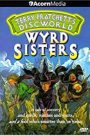 Wyrd Sisters (1997)