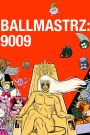 Ballmastrz: 9009 Season 2