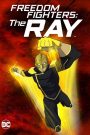 Freedom Fighters: The Ray Season 2
