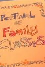 Festival of Family Classics