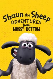 Shaun the Sheep: Adventures from Mossy Bottom Season 1