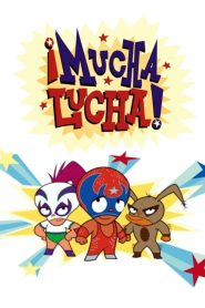 ¡Mucha Lucha! Season 3