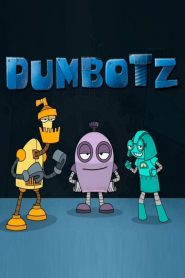 Dumbotz Season 1