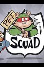 Pet Squad Season 1
