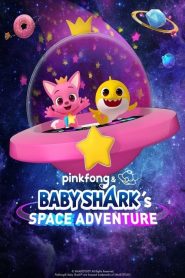Pinkfong & Baby Shark’s Space Adventure (2019)