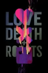 Love, Death and Robots Season 3