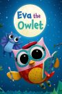 Eva the Owlet Season 1